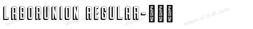 LaborUnion Regular字体转换